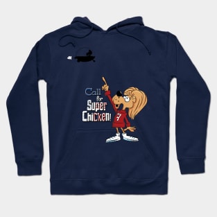 Super Chicken Fred pointing Hoodie